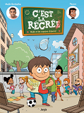 C'Est La Recre - Tome 1 Malik Et Les Copains D'Abor ! - Vol01