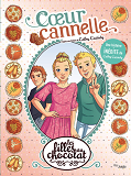 Les Filles Au Chocolat - Tome 12 Coeur Cannelle - Inedit - Vol12