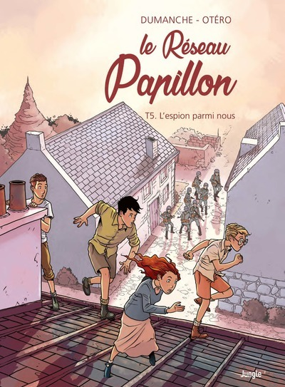 Le Reseau Papillon - Tome 5 L'Espion Parmi Nous - Vol05