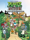 Plants Vs Zombies - Tome 16 Le Livre Dont Vous Etes Le Zombie