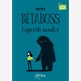 Betaboss L'Apprenti Monstre