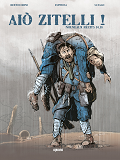 Aio Zitelli ! Tome 2 : Nouveaux Recits 14-18