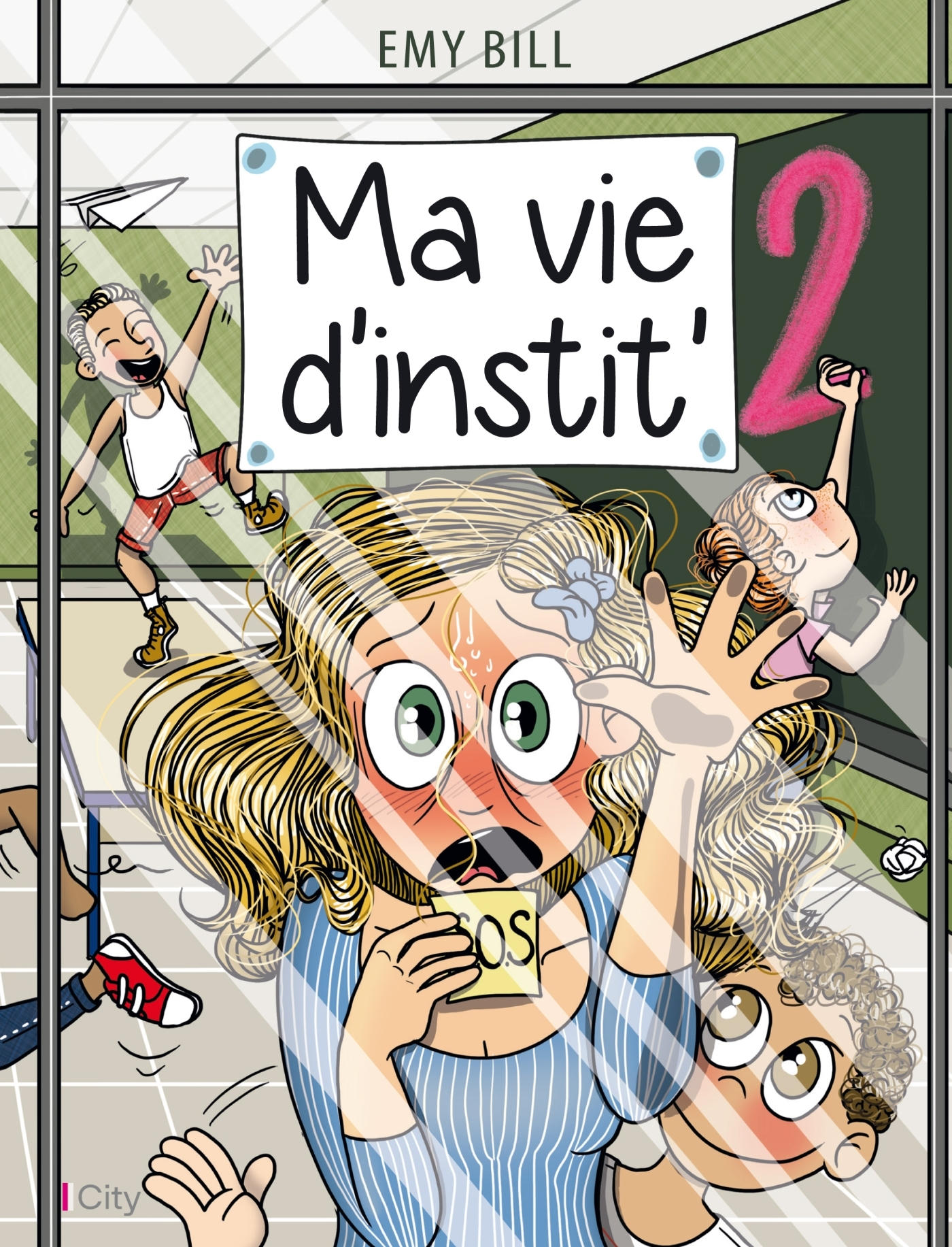 Ma Vie D'Instit Tome 2