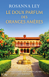 Le Doux Parfum Des Oranges Ameres                                                                   