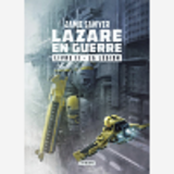 La Legion T2 - Lazare En Guerre