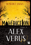 Alex Verus, Tome 2. Malediction