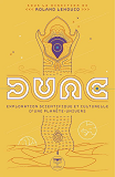 Dune, Exploration Scientifique Et Culturelle D'Une Planete-Univers