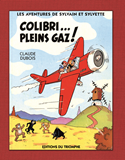 COLIBRI  PLEINS GAZ!, TOME 4