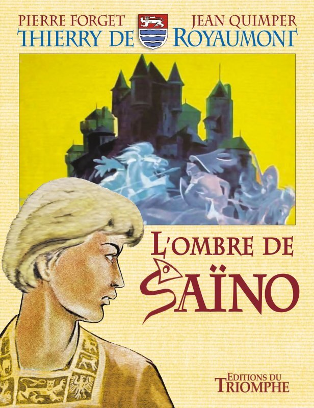 L'OMBRE DE SAINO, TOME 4