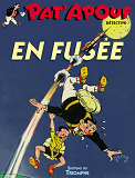 PAT'APOUF EN FUSEE, TOME 14