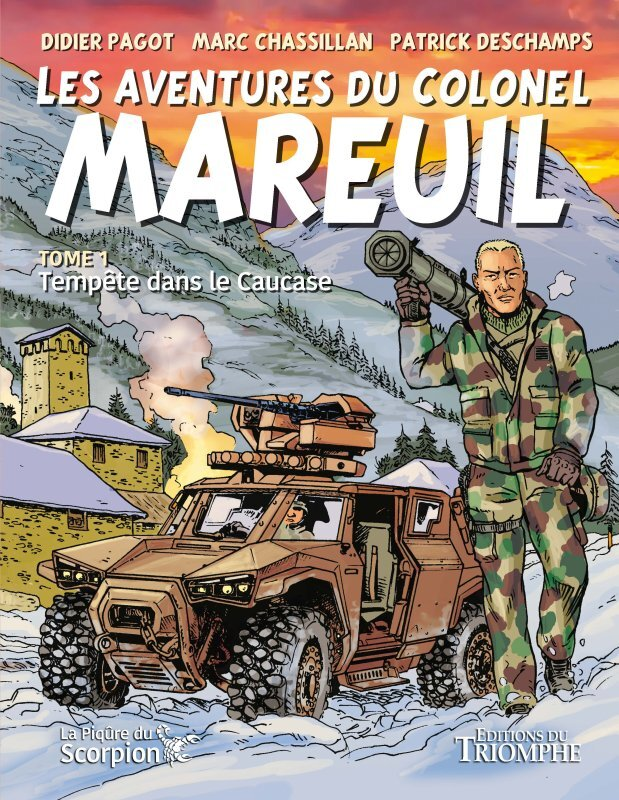 LES AVENTURES DU COLONEL MAREUIL TOME 1 - TEMPETE SUR LE CAUCASE, TOME 1