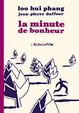 La Minute De Bonheur