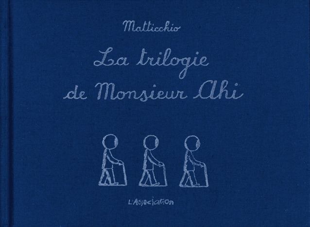 La Trilogie De Monsieur Ahi