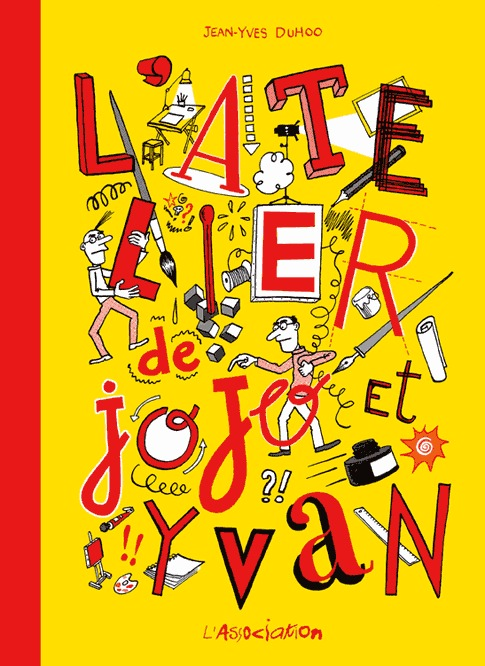 L' Atelier De Jojo Et Yvan