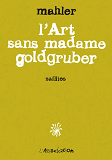 L' Art Sans Madame Goldgruber