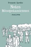 Notes Mesopotamiennes [Nouvelle Edition]