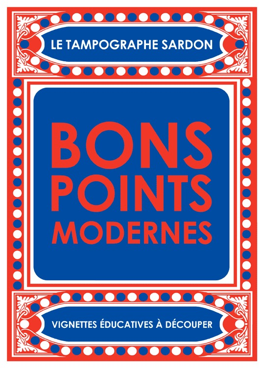Bons Points Modernes [Nouvelle Edition]