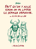Faut Qu'On Y Aille Sinon On Va Louper Le Dernier Drakkar