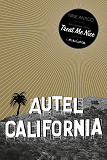Autel California, Face A: Treat Me Nice