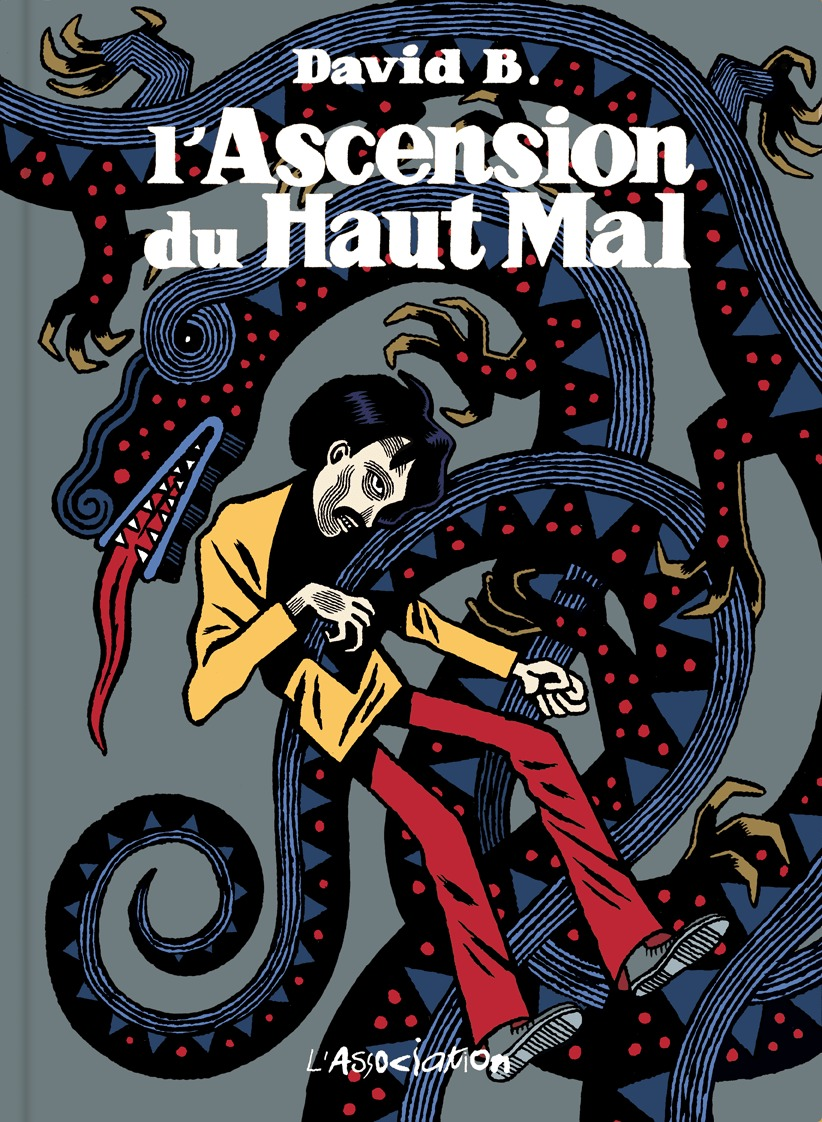 L' Ascension Du Haut Mal  [Ed. Cartonnee]