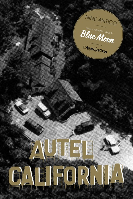 Autel California, Face B: Blue Moon