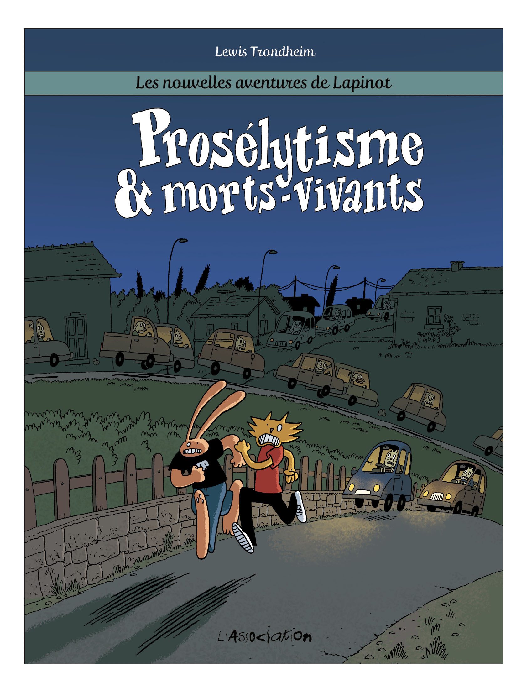 Proselytisme & Morts-Vivants - Les Nouvelles Aventures De Lapinot 3