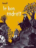 Le Bon Endroit [Nouvelle Edition]