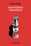 Shanghai Chagrin