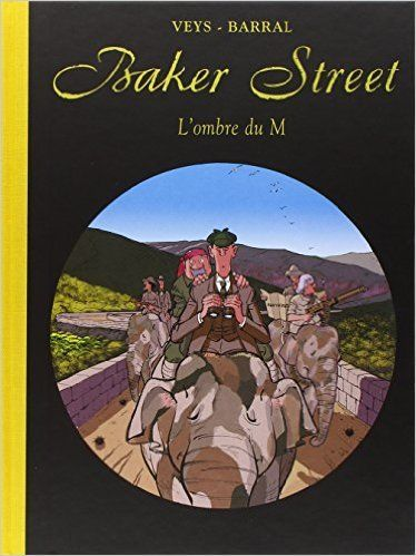 Baker Street 4 - L'Ombre Du M - Tirage Numerote Et Signe