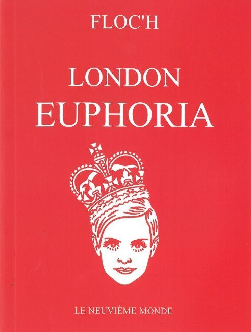 London Euphoria - Characters Of The London Euphoria Of The 60'S