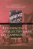 Les Espaces Collectifs Dans Les Campagnes, Xie-Xxie Siecle - [Actes Du Colloque, Universite Blaise-P