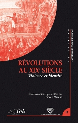 Revolutions Au Xixe Siecle - Violence Et Identite