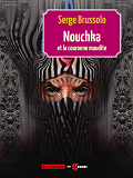 Nouchka Et La Couronne Maudite (Tome 2)