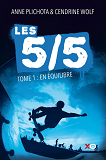 Les 5/5 - Tome 1 En Equilibre - Vol01