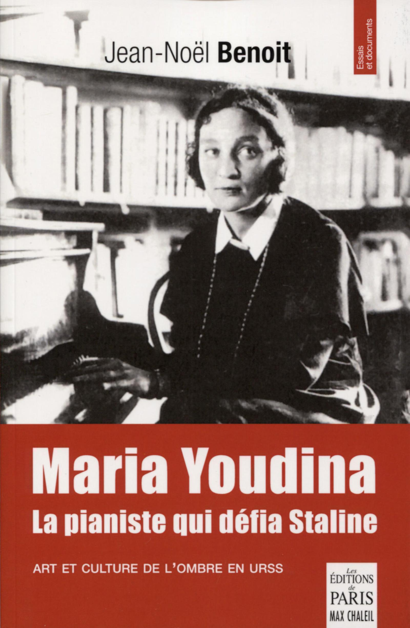 Maria Youdina, La Pianiste Qui Defia Staline - Art Et Culture De L'Ombre En Urss