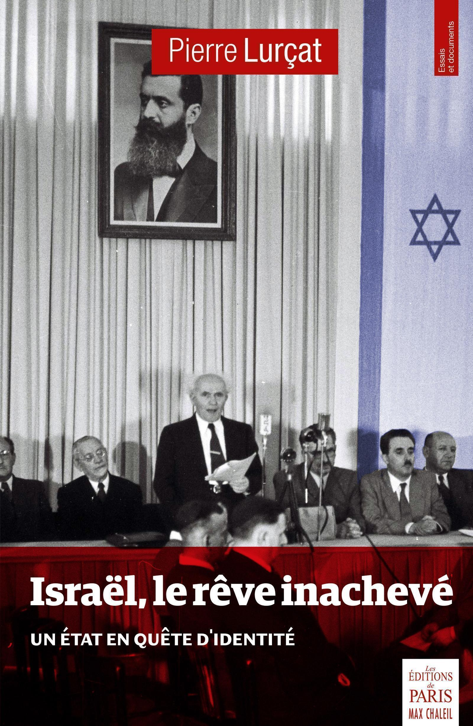 Israel, Le Reve Inacheve - Quel Etat Pour Le Peuple Juif ?