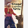 Dragut, U Cursaru Turcu