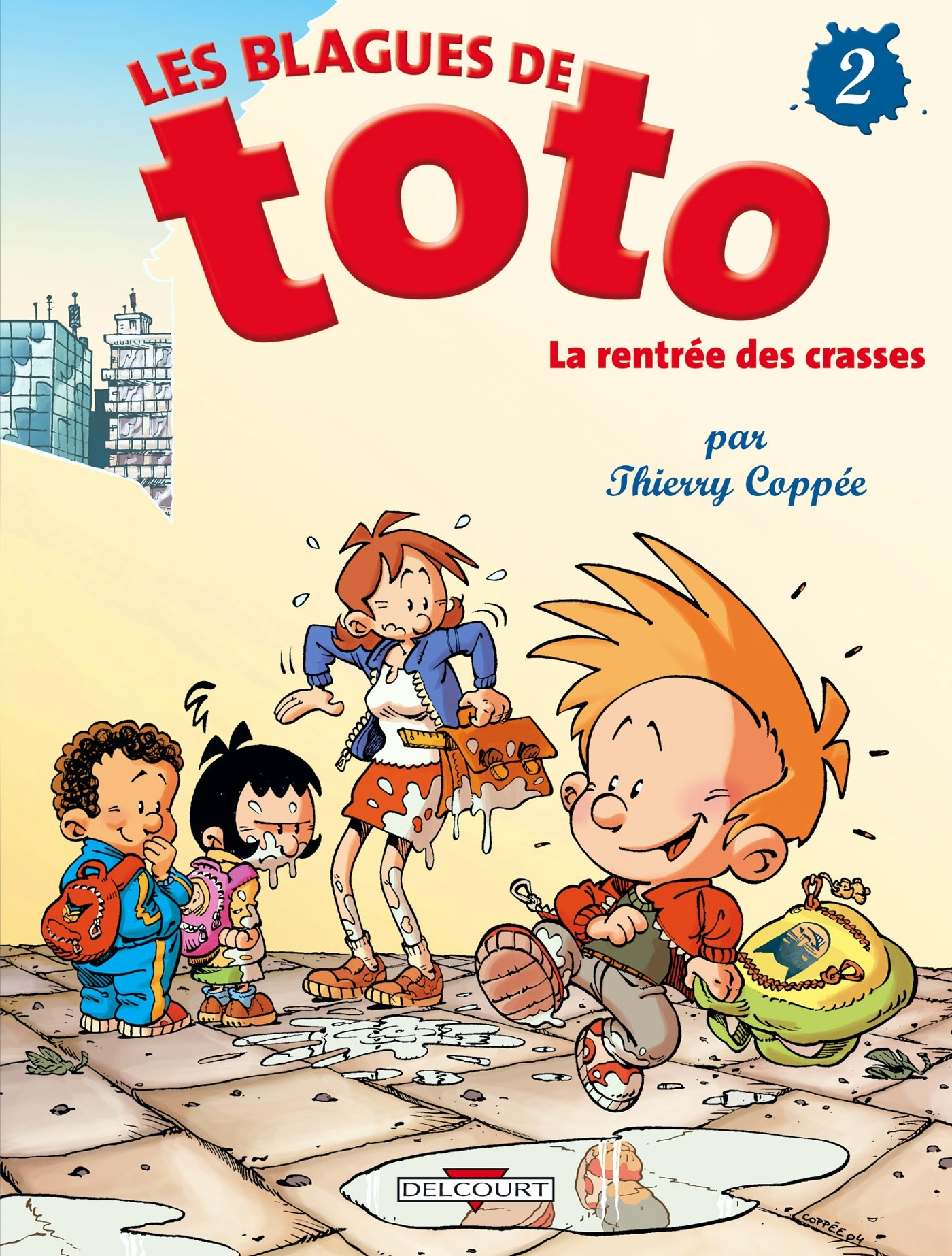 Les Blagues De Toto T02 - La Rentree Des Crasses