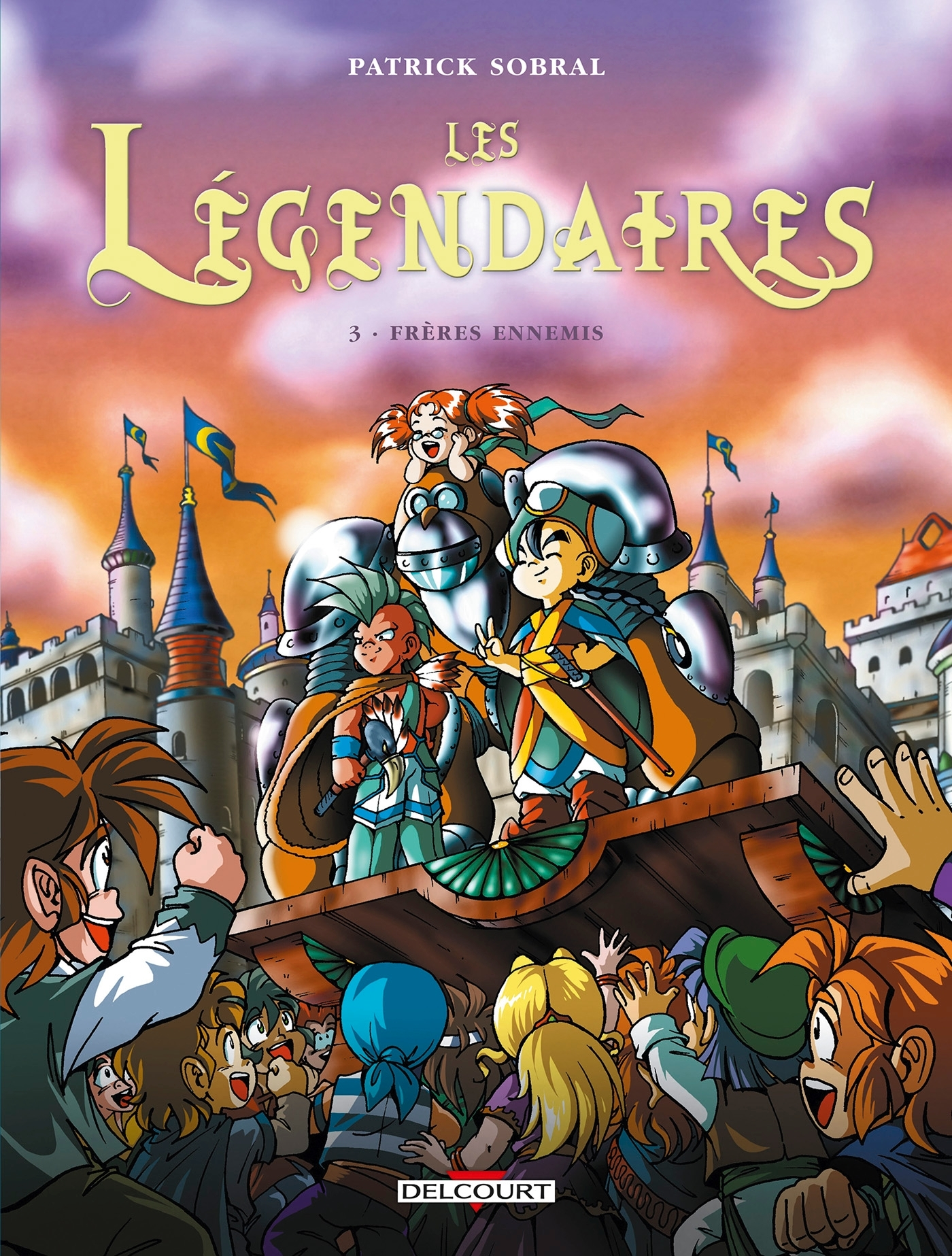 Les Legendaires T03 - Freres Ennemis