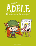 Mortelle Adele, Tome 05 - Poussez-Vous, Les Moches !
