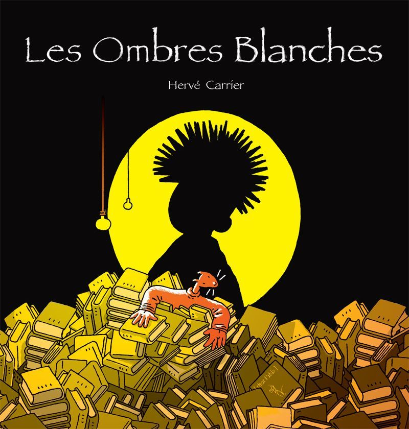 Les Ombres Blanches - Tribulations D'Arthur Grisham T. 1