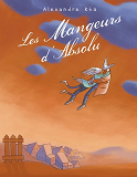 Les Mangeurs D'Absolu
