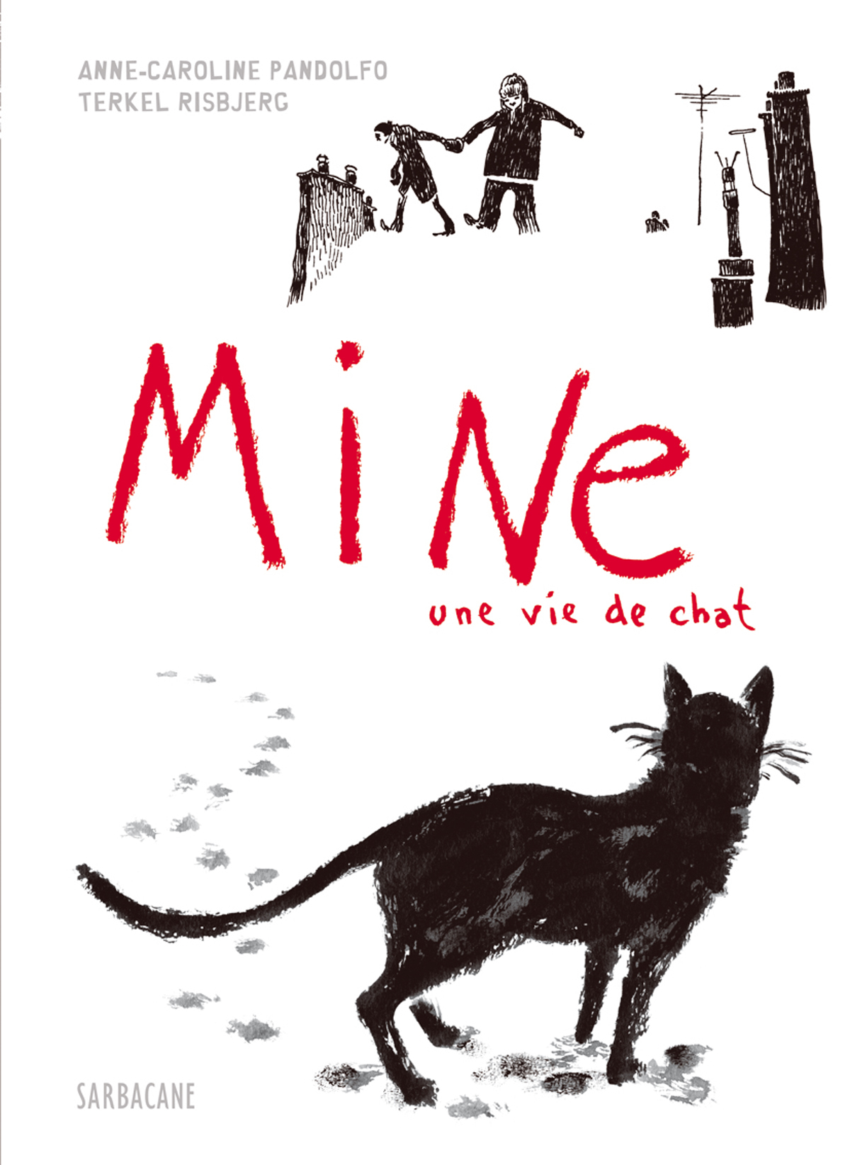 Mine Une Vie De Chat
