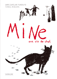 Mine Une Vie De Chat