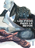 Les Pieds Dans Le Beton