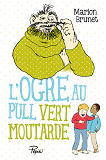 L'Ogre Au Pull Vert Moutarde - Nouvelle Collection Pepix