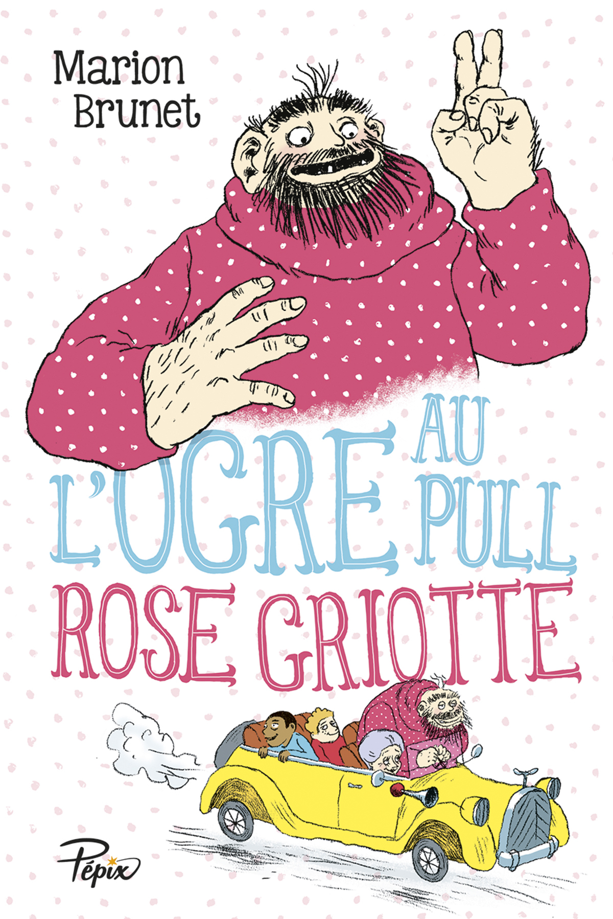 L'Ogre Au Pull Rose Griotte