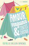 Amour, Vengeance Et Tentes Quechua