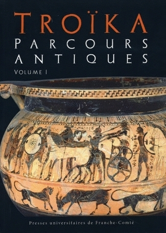 Troika. Parcours Antiques. Melanges Offerts A Michel Woronoff. Volume 1