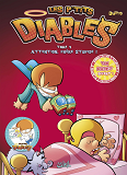 Les P'Tits Diables T04 - Attention, Frere Stupide !